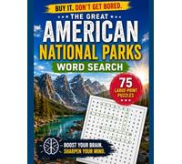 The Great American National Parks Word Search: 75 Large-Print Puzzles for National Park Lovers, Campers & Outdoor Adventurers