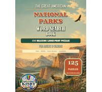 The Great American National Parks Word Search Book: 125 Relaxing Large-Print Puzzles for Adults & Seniors