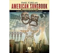 The Great American Songbook - Broadway: Music and Lyrics for 100 Classic Songs