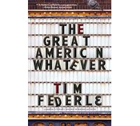 The Great American Whatever