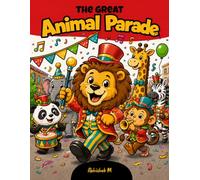 THE GREAT Animal Parade