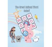 The Great Animal Word Safari-Animal word search: Fun Word Puzzles for Young Animal Lovers, Learn About Animals While You Search