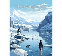 The Great Antarctic Quest: Coloring Book