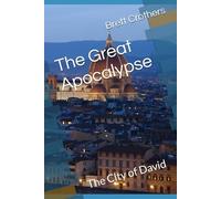 The Great Apocalypse: The City of David