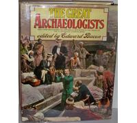 The Great Archaeologists
