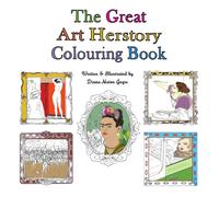 The Great Art Herstory Colouring Book