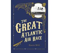 The Great Atlantic Air Race