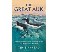 The Great Auk, Tim Birkhead, Hardback