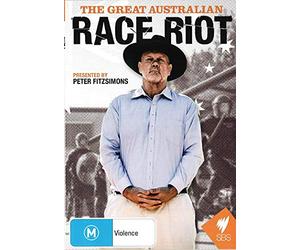 The Great Australian Race Riot