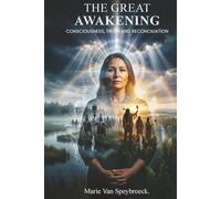 The Great Awakening, Consciousness, Truth, and Reconciliation