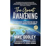 The Great Awakening: Our Prophesized Transformation and the Attainment of Embodied Enlightenment