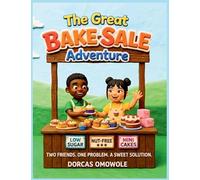 The Great Bake Sale Adventure