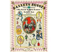 The Great Ballets Russes and Modern Art: A World of Fascinating Art and Design in Theatrical Arts (Pie × Hiroshi Unno Art)