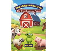 The Great Barnyard Rescue (Zorp's Happy Adventures)