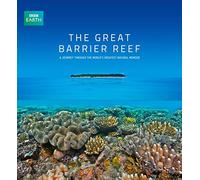 The Great Barrier Reef (BBC Earth): A Journey Through the World's Greatest Natural Wonder