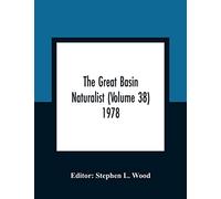 The Great Basin Naturalist (Volume 38) 1978