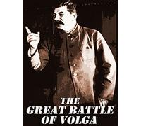 The Great Battle Of The Volga