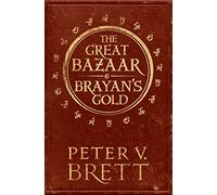 The Great Bazaar and Brayan's Gold: Stories from the Demon Cycle Series