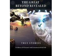 The Great Beyond Revealed
