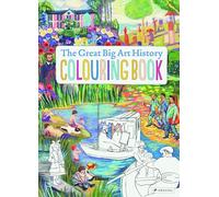 The Great Big Art History Colouring Book (Colouring Books)