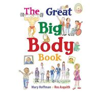 The Great Big Body Book (Great Big Books)