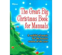 The Great Big Christmas Book for Manuals