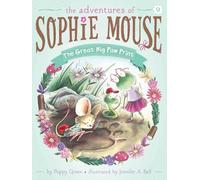 The Great Big Paw Print (Volume 9) (The Adventures of Sophie Mouse)