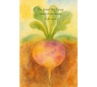 The Great Big Turnip (NO CAPS): Threefold Little Reader | Grade 1