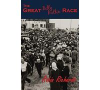 The Great Billy Butlin Race: The First and only Footrace from John O'Groats to Land's End