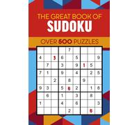 The Great Book of Sudoku : Over 500 Puzzles