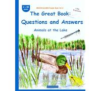 The Great Book: : Questions and Answers: BROCKHAUSEN Puzzle Book Vol. 3. Animals at the Lake . 4-99 years. Little Explorers