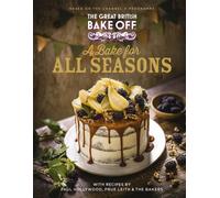 The Great British Bake Off: A Bake for all Seasons
