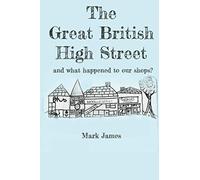 The Great British High Street: And what happened to our shops?