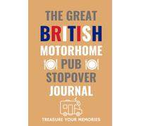 The Great British Motorhome Pub Stopover Journal: - The Must Have Glove Box Accessory For Everyone Using Pub Stopovers With Their Motorhomes