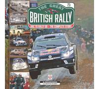The Great British Rally: RAC to Rally GB - The Complete Story
