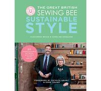 Great British Sewing Bee Sustainable Style by Akselson & CarolineBruce & Alexandra