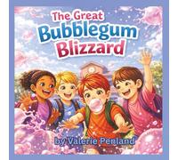 The Great Bubblegum Blizzard