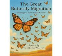 The Great Butterfly Migration