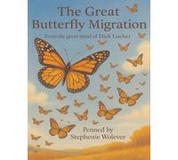 The Great Butterfly Migration