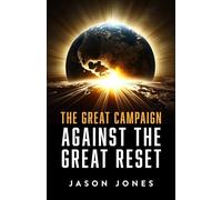 The Great Campaign Against the Great Reset