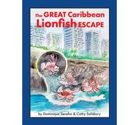 The Great Caribbean Lionfish Escape