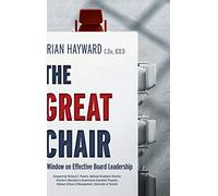 The Great Chair: A Window on Effective Board Leadership