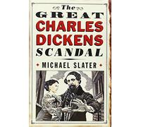 The Great Charles Dickens Scandal