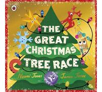 The Great Christmas Tree Race: A fun, festive picture book: 1 (Best Christmas Decoration, 1)