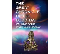 The Great Chronicles of the Buddhas: Volume 4: The Buddha Treasure III