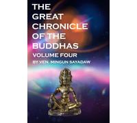 The Great Chronicles of the Buddhas: Volume 4: The Buddha Treasure III