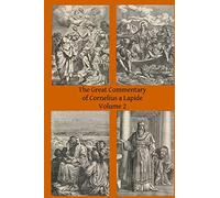 The Great Commentary of Cornelius a Lapide: Volume 2