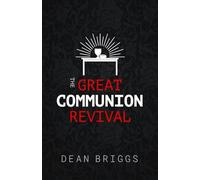 The Great Communion Revival