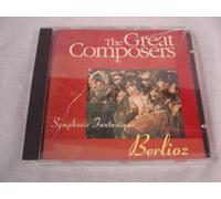 The Great Composers; Symphonie Fantastique Berlioz