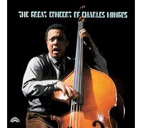 The Great Concert Of Charles Mingus